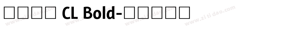 更紗黑體 CL Bold字体转换